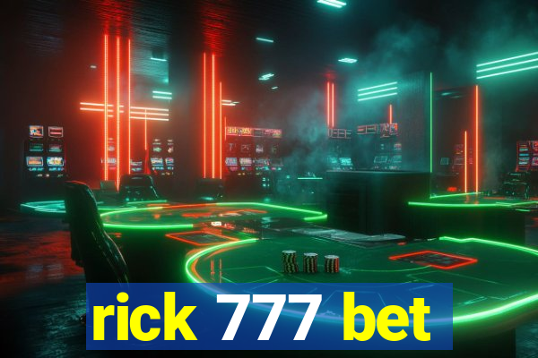 rick 777 bet